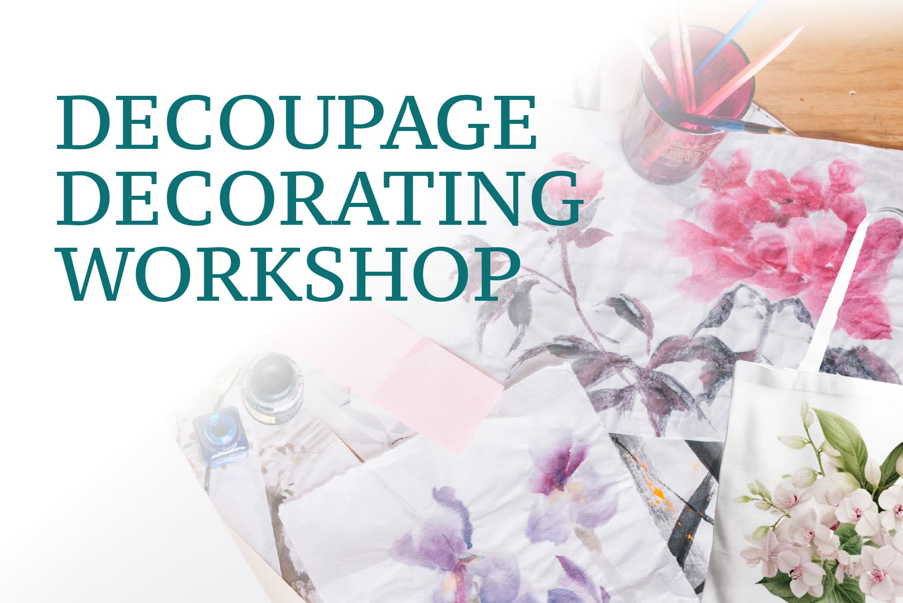 WSCS Decoupage Decorating Workshop