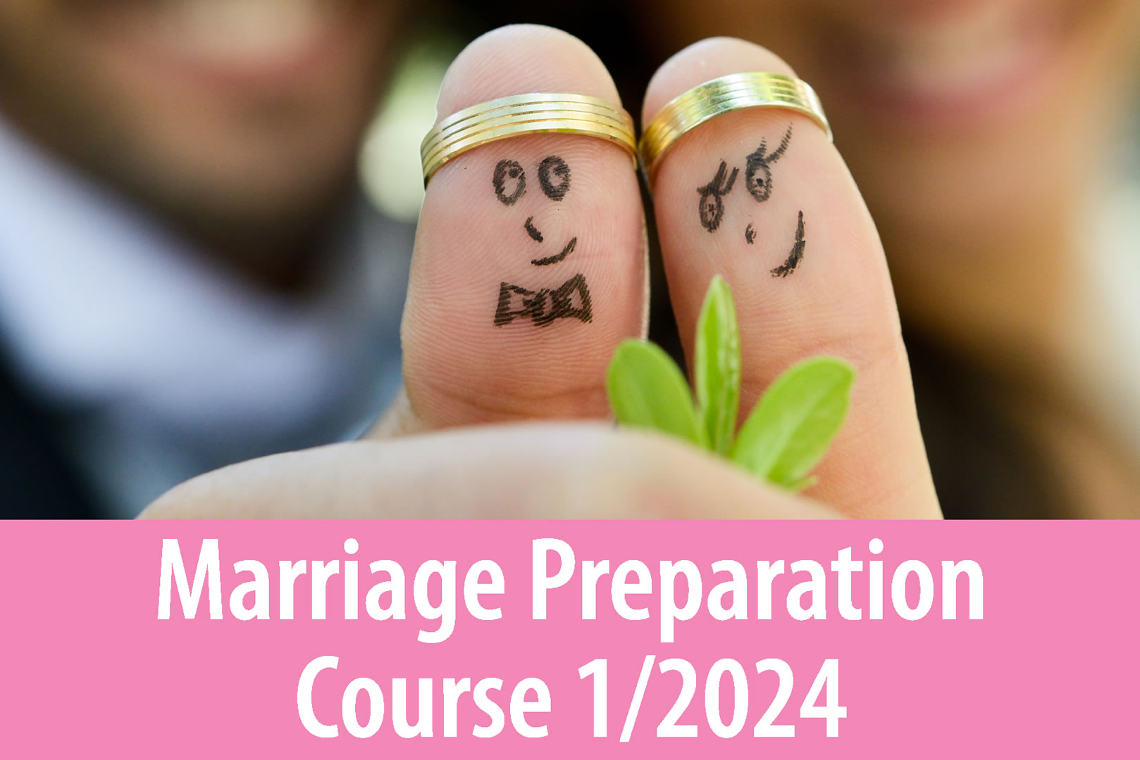 Marriage Preparation Course 1/2024